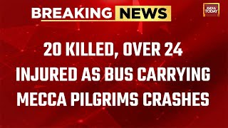 20 Killed, Over 24 Injured As Bus Carrying Mecca Pilgrims Crashes Into Bridge In Saudi