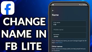 How To Change Name In Facebook Lite