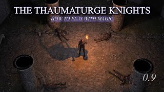 Exanima: The Thaumaturge Knights