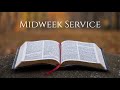 Midweek Service - Wednesday, 11 December 2024