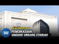 PELAN PEMERKASAAN | Cadang Gubal 11 Lagi Undang-Undang Syariah