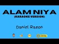 ALAM NIYA | Karaoke Version | Daniel Razon