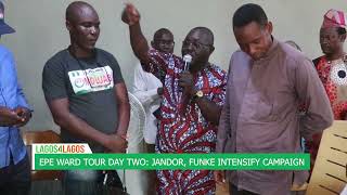 EPE WARD TOUR DAY TWO: JANDOR, FUNKE INTENSIFY CAMPAIGN...!