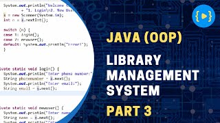 Library Management System using Java Object Oriented Programming (OOP) (Part 3)