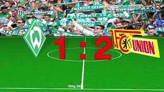 Werder Bremen gegen Union Berlin