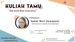 Kuliah Tamu Teknik Mesin UNS: Oil and Gas Industry