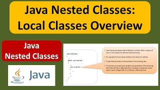 Java Nested Classes: Local Classes Overview | Java Tutorial