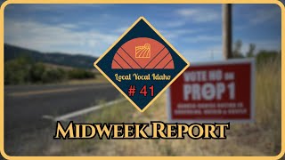 Yocal Idaho Midweek Report #41: The Truth and Dangers of Prop 1