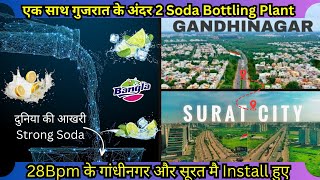 28BPM SODA BOTTLING PLANT AT GUJARAT SURAT AND GANDHINAGAR