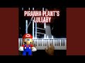 Pirahna Plant's Lullaby