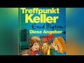 Treffpunkt Keller & Diese Angeber