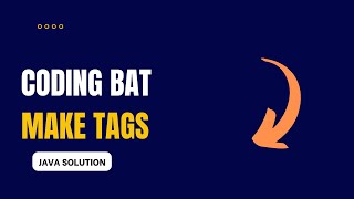 Coding Bat - makeTags Solution (Java)