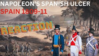 Napoleon's Spanish Ulcer: Spain 1809 1811 - Epic History TV - My Reaction