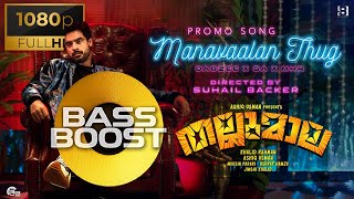Manavaalan Thug | BASS BOOSTED | Malayalam | Dopzo Music | #thallumaala #tovinothomas
