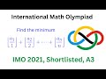 International Math Olympiad, IMO 2021, Shortlisted Problem, A3