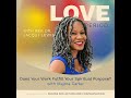 does your work fulfill your spiritual purpose with majora carter