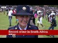 Violent crime in South Africa reaches 20-year high  BBC News