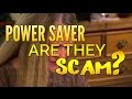 Power Saver Device For Home- Are They A Scam?