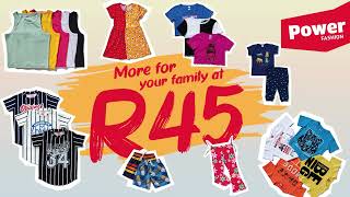 Power Fashion R45 Deals for the Family!