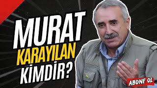 Murat Karayılan Kimdir : Pkk'nın Lideri Hakkında Bilinmeyenler