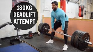 SOMETIMES YOU FAIL | 180KG DEADLIFT ATTEMPT