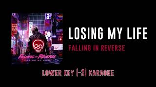 Losing My Life [Key -2] - Falling in Reverse | Karaoke Instrumental with Lyrics
