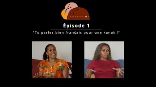 K-fé Conversation - Épisode 01 "Tu parles bien français pour une kanak"