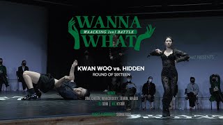 Kwanwoo vs. Hidden - Round of 16 #WannaWhat vol.1