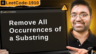 1910. Remove All Occurrences of a Substring | leetcode daily challenge | shashcode | java | dsa