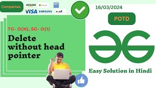 Delete without head pointer | GFG POTD| GeeksForGeeks| Problem of the Day | Java| Easy Solution