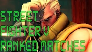 Ranked Street Fighter 5 Matches | PS4 Players'll Get It Too!!! (PC)