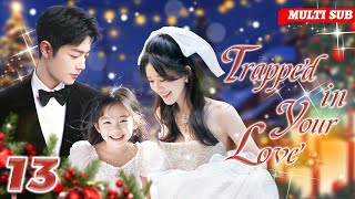 Trapped in Your Love🎄EP13|#zhaolusi #xiaozhan |Pregnant bride escaped from wedding and ran into CEO