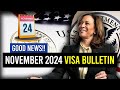 Yes!! Good News : November 2024 Visa Bulletin | US Immigration