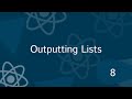 Full React Tutorial #8 - Outputting Lists | map function in js | render array elements using map