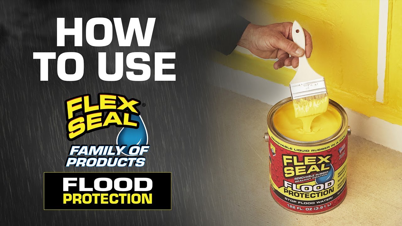 How To Use Flex Seal Flood Protection Youtube