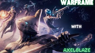 Another day of Warframe Grinding / Some Valorant | Bengali | Live Stream | AxelBlaze | India