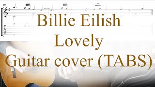 Billie Eilish - Lovely (Guitar cover with TABS)