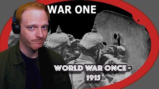 Chicagoan Reacts to World War One - 1915 by Epic History TV