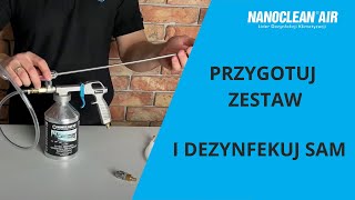 Instrukcja przygotowania zestawu NANOCLEAN® do pracy