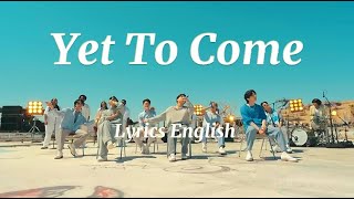 BTS 'Yet To Come (The Most Beautiful Moment)' | Easy Lyrics & English | 20220613 Proof Live