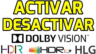 Cómo activar y desactivar HDR10 HLG DOLBY VISION de tu TV 4k Comparativa HDR vs SDR con Chromecast 4