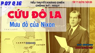 (Tập 07 Q16) Cứu Đô La - Mưu Đồ Của Nixon