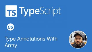 Learn Typescript In Arabic 2022 - #06 - Type Annotations With Arrays