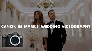 Is Canon R6 mark II good for WEDDING VIDEOGRAPHY? I used it on REAL WEDDING Canon R6 mk2 review
