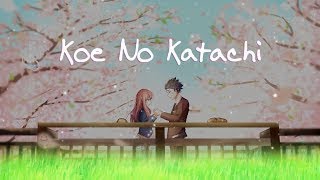 Koe no Katachi Soundtrack [聲の形] - Beatiful Piano Mix