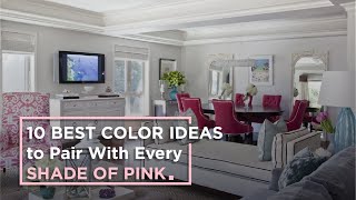 10 Best Colors to Pair With Every Shade of Pink || Pink Color Combinations