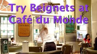 Good place to eat in New Orleans – Try Beignets and Café au Lait at Café du Monde