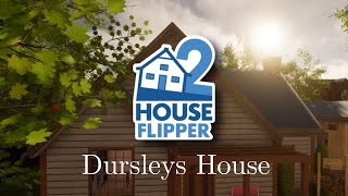 House Flipper 2 | Dursleys House | No commentary | #longplay