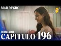 Mar Negro | Fugitiva - Capítulo 196