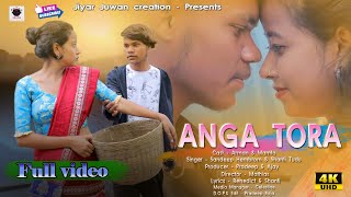 ANGA TORA//New Santhali song// Mamta Hembrom//Arman //Shanti Tudu// Sandeep Hembrom